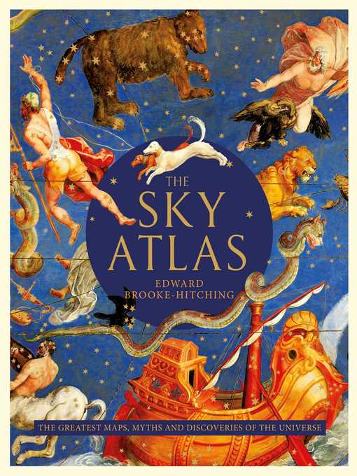 Title details for The Sky Atlas by Edward Brooke-Hitching - Available